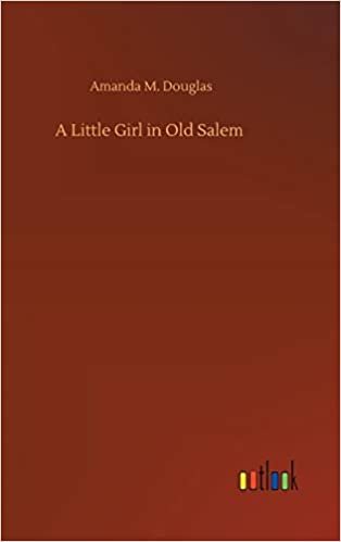 okumak A Little Girl in Old Salem