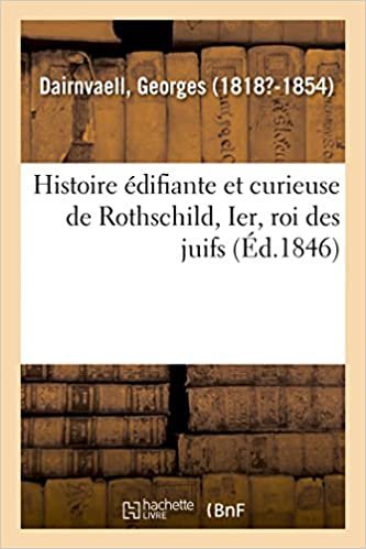 okumak Dairnvaell-G: Histoire difiante Et Curieuse de Rothschild, I (Littérature)