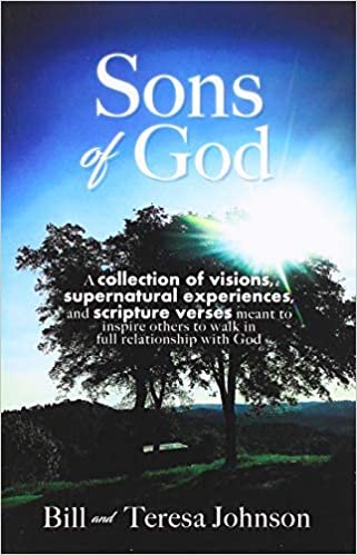 okumak Sons of God: A collection of visions, supernatural experiences, and scripture verses meant to inspire others to walk in full relationship with God