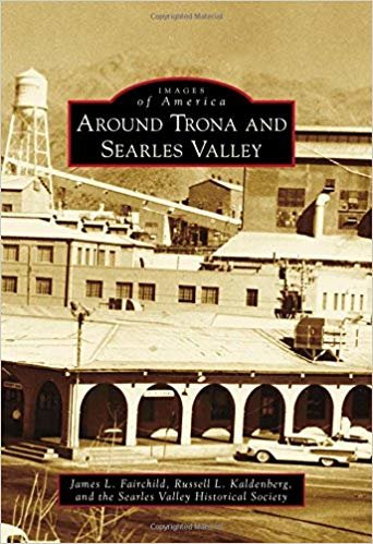 okumak Around Trona and Searles Valley (Images of America)
