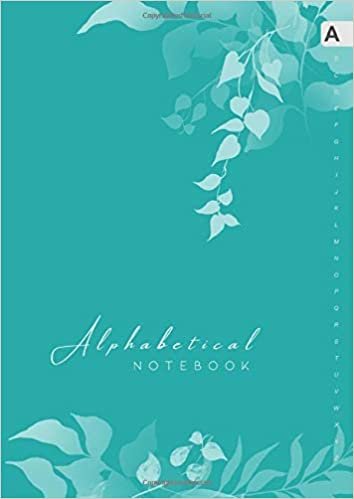 okumak Alphabetical Notebook: A4 Lined-Journal Organizer Large | A-Z Alphabetical Tabs Printed | Cute Shadow Floral Decoration Design Teal
