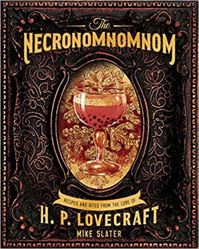 okumak The Necronomnomnom: Recipes and Rites from the Lore of H. P. Lovecraft