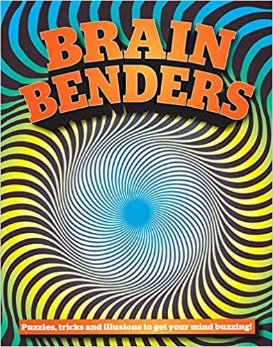 okumak Brain Benders: Puzzles, tricks and illusions to get your mind buzzing!