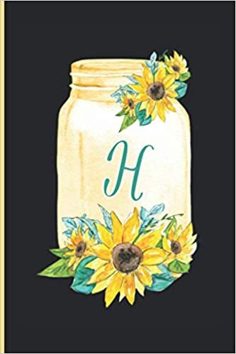 okumak H: Cute Watercolor Sunflower Journal for Women, Monogram Initial Capital Letter H, Personalized Mason Jar Lined Writing Diary