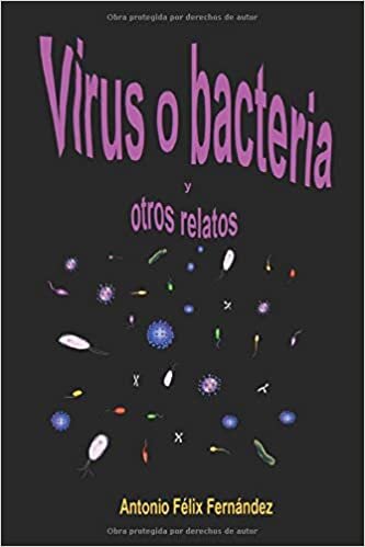 okumak Virus o bacteria y otros relatos