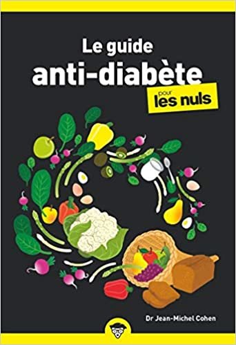 okumak Le guide anti-diabète pour les nuls