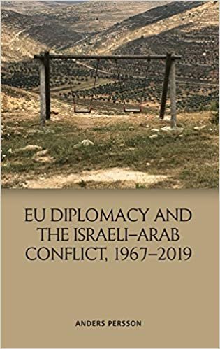 okumak Eu Diplomacy and the Israeli-arab Conflict, 1967-2019