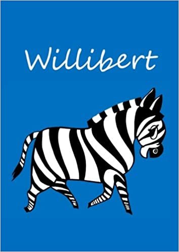 okumak Willibert: individualisiertes Malbuch / Notizbuch / Tagebuch - Zebra - A4 - blanko
