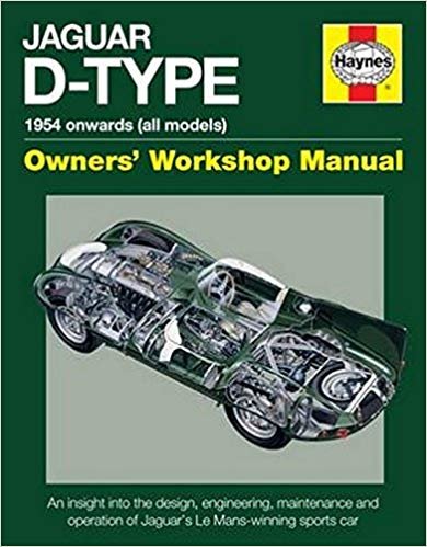 okumak Jaguar D-Type Owners&#39; Workshop Manual : 1954 onwards (all models)