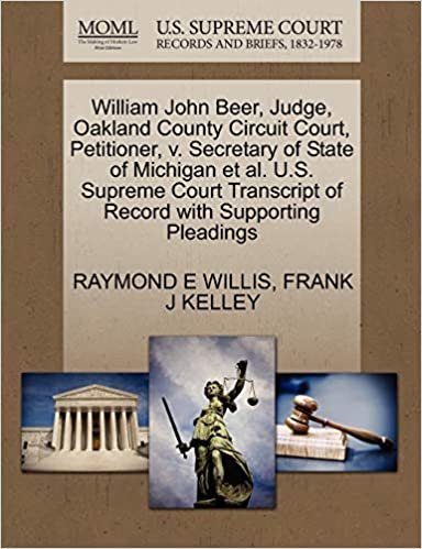okumak William John Beer, Judge, Oakland County Circuit Court, Petitioner, v. Secretary of State of Michigan et al. U.S. Supreme Court Transcript of Record with Supporting Pleadings