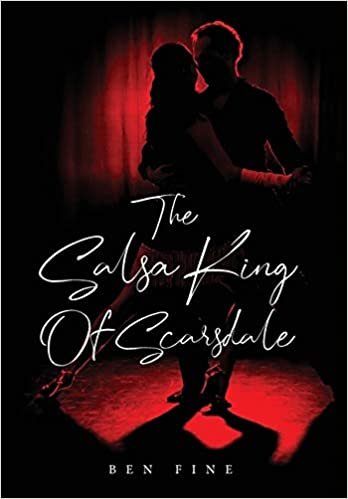 okumak The Salsa King Of Scarsdale