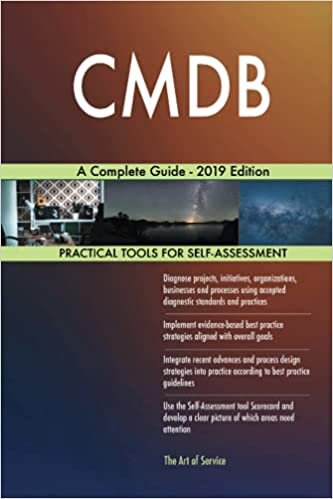 okumak Blokdyk, G: CMDB A Complete Guide - 2019 Edition