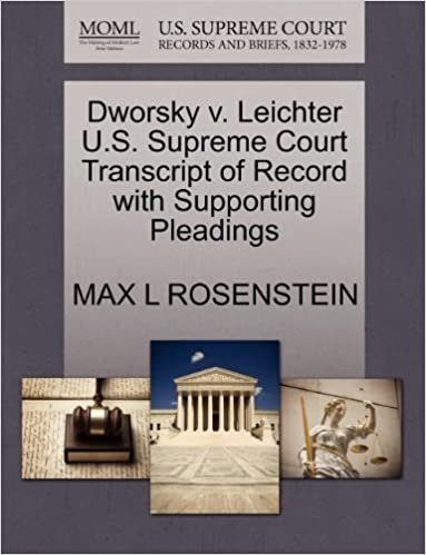 okumak Dworsky v. Leichter U.S. Supreme Court Transcript of Record with Supporting Pleadings