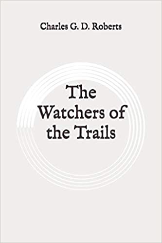 okumak The Watchers of the Trails: Original