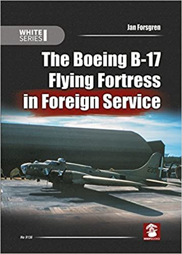 okumak The Boeing B-17 Flying Fortress in Foreign Service (White)