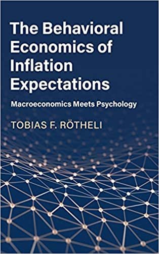 okumak The Behavioral Economics of Inflation Expectations: Macroeconomics Meets Psychology