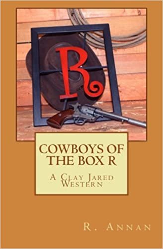 okumak Cowboys of the Box R: A Clay Jared Western