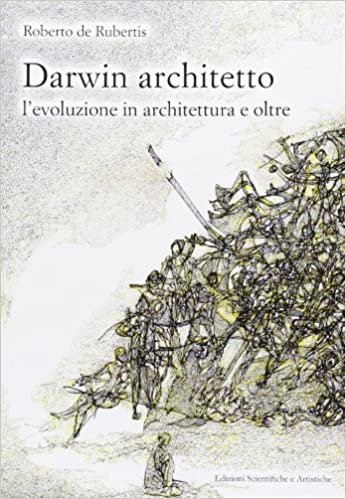 okumak Darwin architetto. L&#39;evoluzione in architettura e oltre