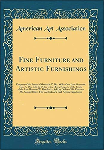 okumak Fine Furniture and Artistic Furnishings: Property of the Estate of Gertrude T. Dix, Wife of the Late Governor John A. Dix, Sold by Order of the Heirs; ... by Order of His Executor Mr. Samuel Riker;