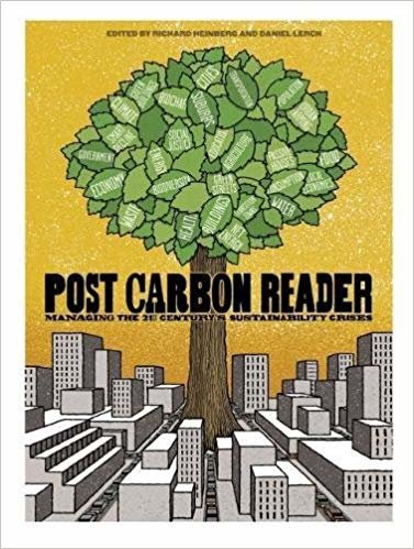 okumak Post Carbon Reader: Managing the 21st Century s Sustainability Crisis