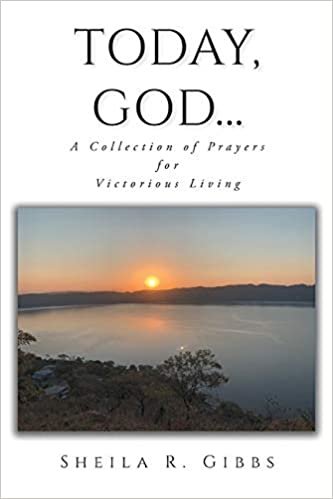 okumak Today, God...: A Collection of Prayers for Victorious Living