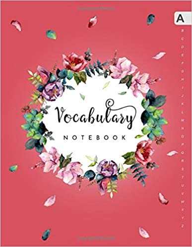 okumak Vocabulary Notebook: 8.5 x 11 Notebook 3 Columns Large | A-Z Alphabetical Sections | Botanical Wild Flower Wreath Design Red