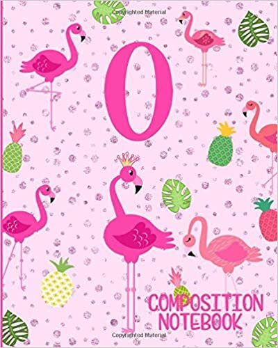 okumak Composition Notebook O: Pink Flamingo Initial O Composition Wide Ruled Notebook
