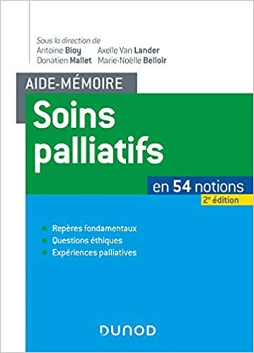 okumak Aide-mémoire soins palliatifs - 2e éd. - En 54 notions: En 54 notions.
