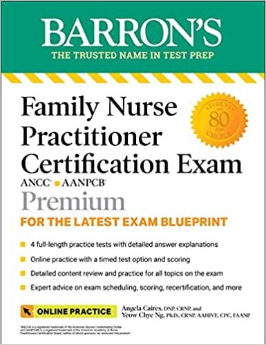 Family Nurse Practitioner Certification Exam Premium: 4 Practice Tests + Comprehensive Review + Online Practice