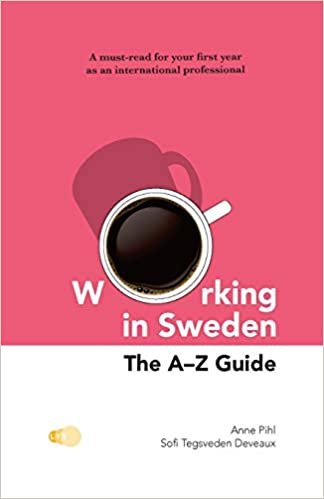 okumak Working in Sweden: The A-Z Guide