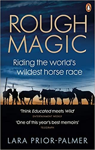 okumak Rough Magic: Riding the world’s wildest horse race. A Richard and Judy Book Club pick