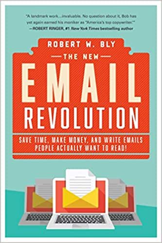okumak The New Email Revolution: Save Time, Make Money, and Write Emails People Actually Want to Read!