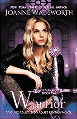 okumak Warrior: A Young Adult / New Adult Fantasy Novel (Princesses of Myth, Band 2)