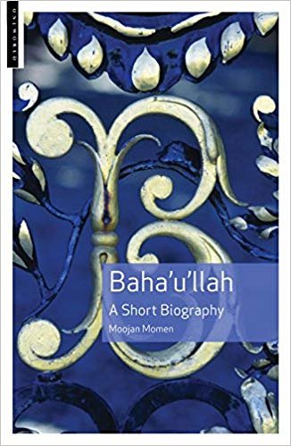 okumak Baha&#39;u&#39;llah : A Short Biography