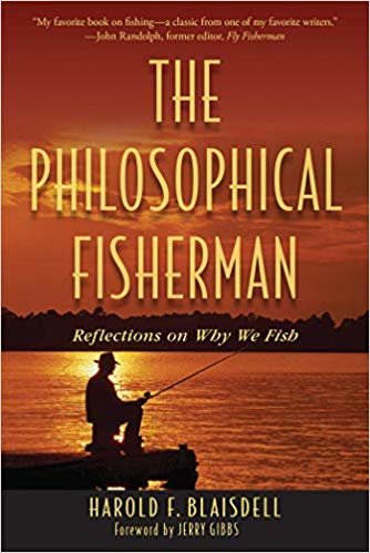 okumak The Philosophical Fisherman: Reflections on Why We Fish