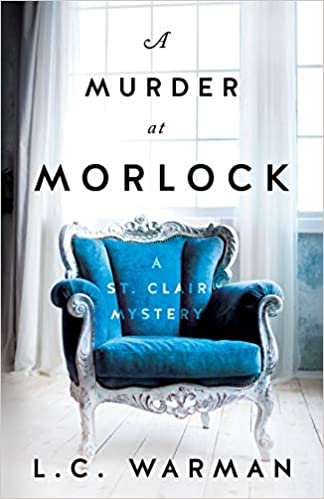 okumak A Murder at Morlock: A St. Clair Mystery