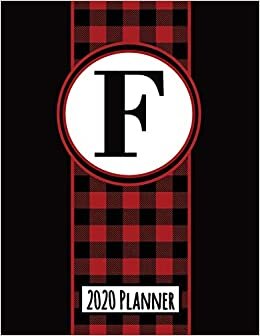 okumak 2020 Planner: Monogram F Red and Black Buffalo Plaid Dated Daily, Weekly, Monthly Planner With Calendar, Goals, To-Do, Gratitude, Habit and Mood Trackers, Affirmations and Holidays