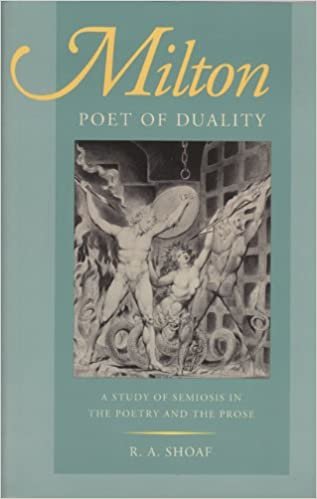 okumak MILTON, POETY OF DUALITY : A STUDY OF SEMIOSIS IN THE POETRY AND THE PROSE