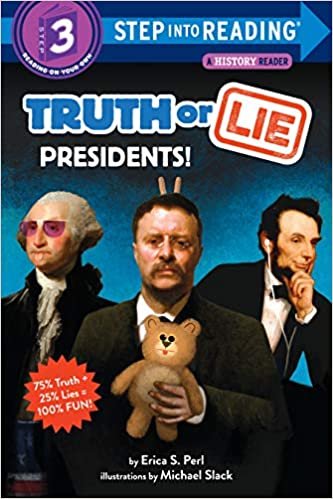 okumak Truth or Lie: Presidents! (Step Into Reading)