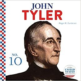 okumak John Tyler (United States Presidents)
