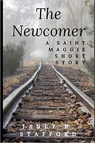 okumak The Newcomer: A Saint Maggie Short Story