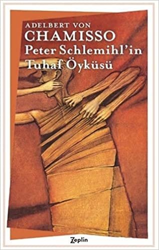 okumak Peter Schlemihl&#39;in Tuhaf Öyküsü