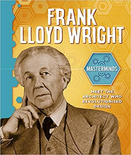 okumak Frank Lloyd Wright (Masterminds, Band 11)