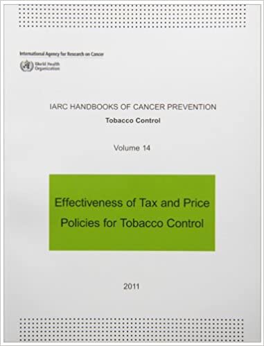 okumak Effectiveness of Tax and Price Policies for Tobacco Control: 14 (IARC Handbooks of Cancer Prevention in Tobacco Control): v.14