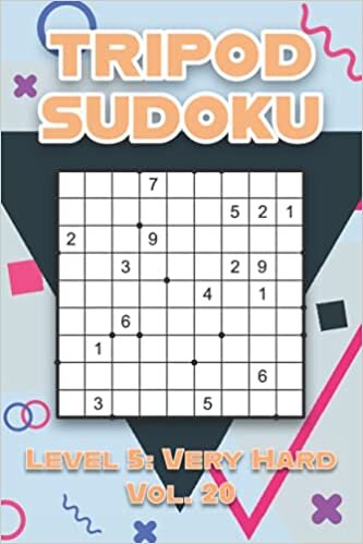 okumak Tripod Sudoku Level 5: Very Hard Vol. 20: Play Tripod Sudoku With Solutions 9x9 Nine Numbers Grid Easy Level Volumes 1-40 Sudoku Variation Cross Sums ... Challenge For All Ages Kids to Adults