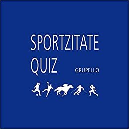 okumak Sportzitate-Quiz: 100 Fragen und Antworten