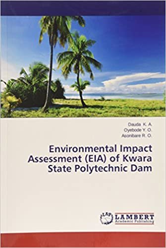 okumak Environmental Impact Assessment (EIA) of Kwara State Polytechnic Dam