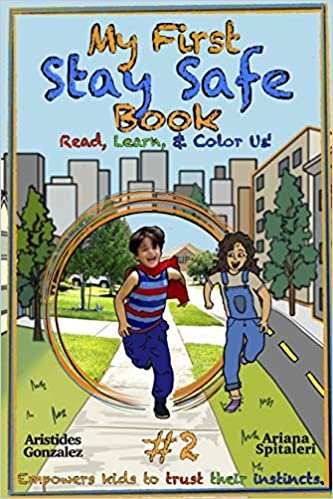 okumak My First Stay Safe Book: Educational, Innovative and Interactive book that empowers kids to trust their instincts and hone their observation skills