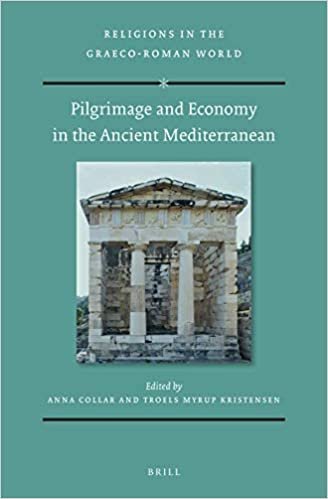 okumak Pilgrimage and Economy in the Ancient Mediterranean (Religions in the Graeco-Roman World, Band 192)