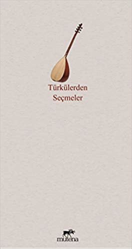 okumak Türkülerden Seçmeler